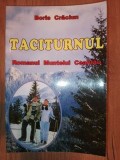 Taciturnul Romanul taciturnului Ceahlau- Boris Craciun