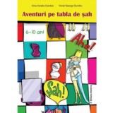 Aventuri pe tabla de sah 6-10 ani - Irina-Coralia Candea, Viorel George Dumitru - Nomina