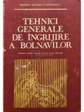 Georgeta Aurelia Balta - Tehnici generale de ingrijire a bolnavilor (editia 1988)