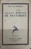 NOUVEAUX MENSONGES DE PLUTARQUE-JEAN DE PIERREFEU