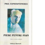 Paul Constantinescu. Piese pentru pian - Paul Constantinescu