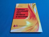 CALITATEA EDUCAȚIONALĂ &Icirc;NTRE DEZIDERAT ȘI NECESITATE / IOAN ȚOCA / 2008 * 09