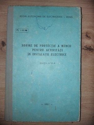 Norme de protectie a muncii pentru activitati in instalatii electrice