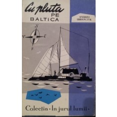 CU PLUTA PE BALTICA