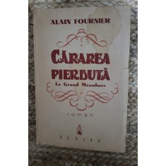 CARAREA PIERDUTA-ALAIN FOURNIER,AUTOGRAF TRADUCATOARE
