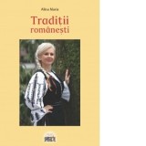 Traditii romanesti - Alina Maria