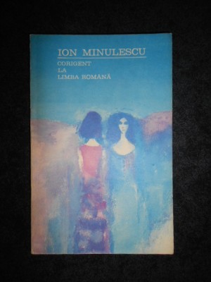 Ion Minulescu - Corigent la limba romana foto