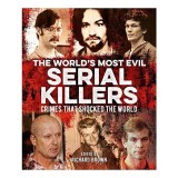 Cumpara ieftin Worlds Most Evil Serial Killers