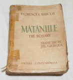 Carte NUMEROTATA veche de colectie anii 1940 - MATANIILE - Florence L. Barclay
