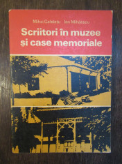 Scriitori In Muzee Si Case Memoriale - Mihai Geleletu, Ion Mihaescu foto