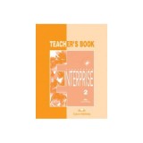 Enterprise 2, Elementary, Teachers Book. Curs de limba engleza pentru clasa a 6-a - Jenny Dooley