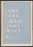 bnk ant Eugen Simion - Scriitori romani de azi , vol I