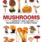 Mushrooms: How to Identify and Gather Wild Mushrooms and Other Fungi