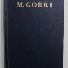 OPERE IN 30 VOLUME VOL. V de MAXIM GORKI, 1957