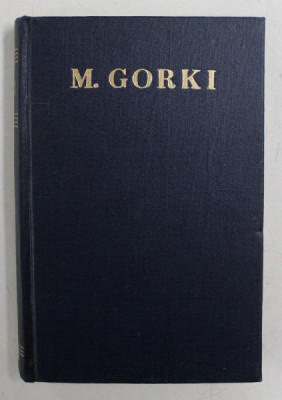 OPERE IN 30 VOLUME VOL. V de MAXIM GORKI, 1957 foto