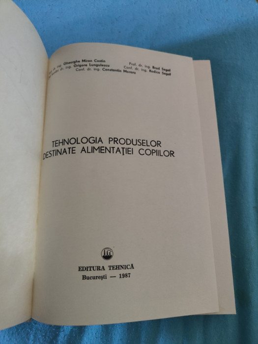 Tehnologia produselor destinate alimentației copiilor - Gh. Costin, B. Segal