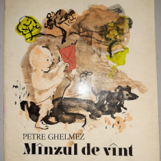 Petre Ghelmez -Mânzul de vânt - ilustrații de Constantin Baciu