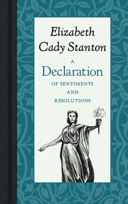 A Declaration of Sentiments and Resolutions foto