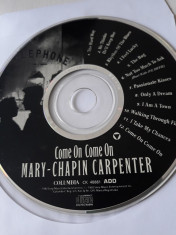 MARY - CHAPIN CARPENTER - COME ON COME ON - CD foto