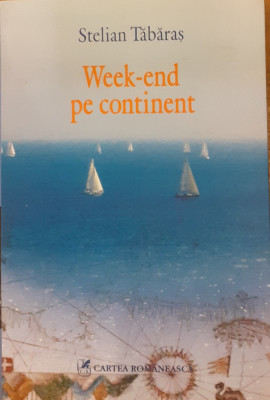 Week-end pe continent foto