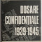 Dosare confidentiale (1939-1945) &ndash; Nicolae Minei