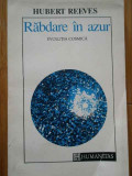 Rabdare In Azur Evolutia Cosmica - Hubert Reeves ,287150, Humanitas