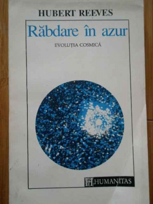 Rabdare In Azur Evolutia Cosmica - Hubert Reeves ,287150 foto