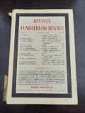 REVISTA FUNDATIILOR REGALE NR.8/1938