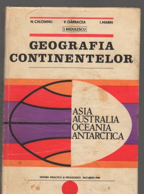 C9296 GEOGRAFIA CONTINENTELOR - CALOIANU, ASIA AUSTRALIA, OCEANIA, ANTARCTICA foto