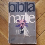 Leo Taxil - Biblia Hazlie (Meridiane, 1962, 554 pag.) Biblie comentarii ironice text biblic anticlerical amuzant absurd imoral ironie satira umor ateu