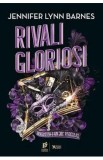 Rivali gloriosi. Seria Jocul Grandios Vol.2 - Jennifer Lynn Barnes