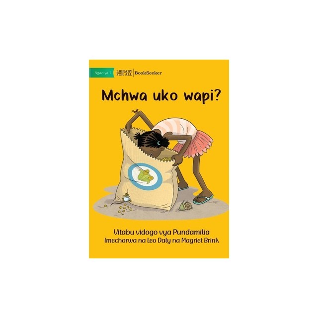 Where Are the Ants? - Mchwa uko wapi?