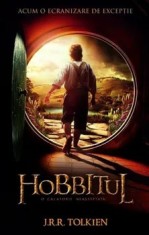 Hobbitul. O calatorie neasteptata/J.R.R. Tolkien