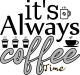 Cumpara ieftin Sticker decorativ, Its Always Coffee Time, Negru, 64 cm, 7318ST, Oem