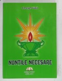NUNTILE NECESARE de GEORGE VASII , 2014