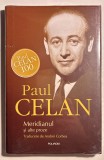 Meridianul și alte proze &ndash; Paul Celan