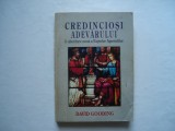 Credinciosi adevarului. O abordare noua a Faptelor Apostolilor (vol. II), 1995, Alta editura