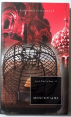 MOSCOVIADA de IURI ANDRUHOVICI , 2010 foto