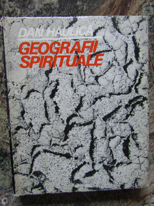 DAN HAULICA - GEOGRAFII SPIRITUALE