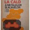V. Chirita - Matritarea la cald a metalelor si aliajelor (Editia: 1979)