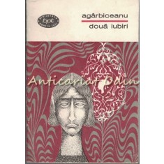 Doua Iubiri - Ion Agarbiceanu