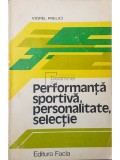 Viorel Prelici - Performanta sportiva, personalitate, selectie (Editia: 1980)
