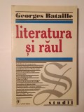 Georges Bataille - Literatura și răul (2000)