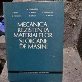 Mecanica, rezistenta materialelor si organe de masini - A. Comanescu