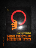 POMPILIU TUDORAN - DOMNII TRECATOARE, DOMNITORI UITATI (1994)