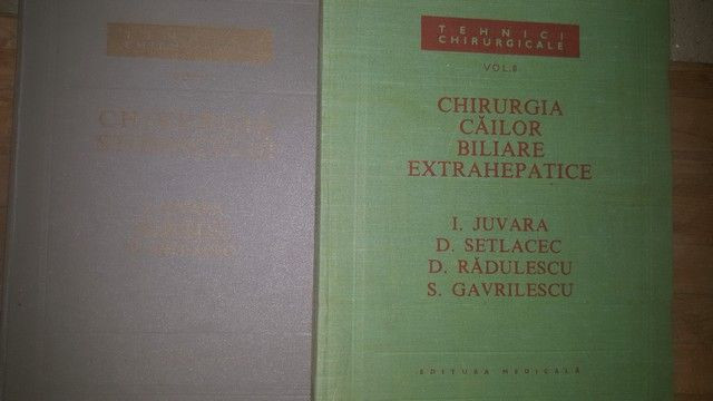 Tehnici chirurgicale vol.1-2. Chirurgia stomacului. Chirurgia cailor biliare extrahepatice- I.Juvara, D.Setlacec