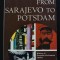 A. J. P. Taylor - From Sarajevo to Potsdam (History of European Civilization...)