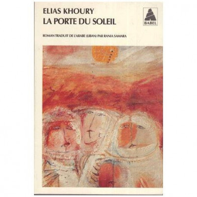 Elias Khoury - La porte du Soleil - 112908 foto