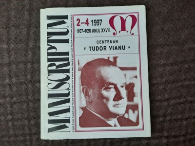 MANUSCRIPTUM NR 2-4/1997 NUMAR SPECIALTUDOR VIANU/CENTENAT TUDOR VIANU foto