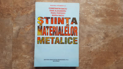 Stiinta Materialelor Metalice - Constantin Baciu, 1996 foto